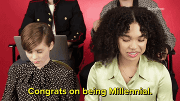 "Congrats on being Millennial"