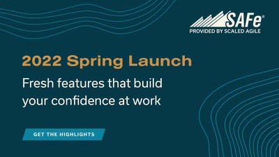 Scaled Agile&#x002019;s Spring Launch Reveals Breakthrough Tools and Resources to Help SAFe&#xae; Professionals Navigate Digital Disruption