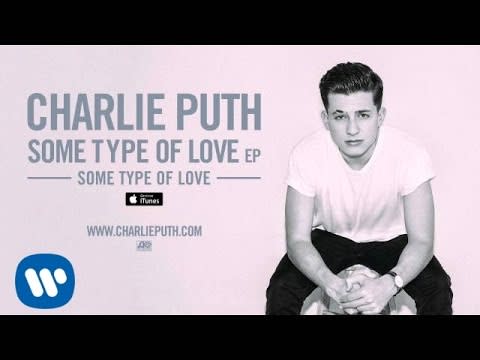 27) "Some Type of Love" by Charlie Puth