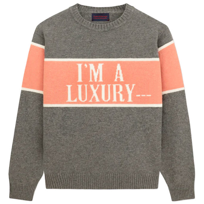 "I'M A LUXURY" SWEATER