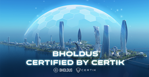 Being audited by CertiK will ensure that Bholdus is free from vulnerabilities, guarded against the risk of attacks, and has no terms that are detrimental to users