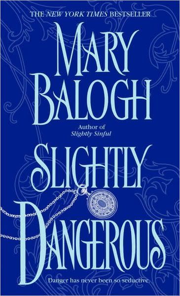 Slightly Dangerous (Bedwyn Saga Series #6)