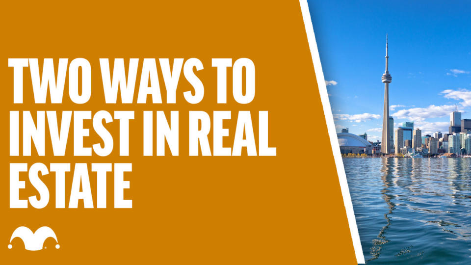 2 ways to invest in real estate in canada