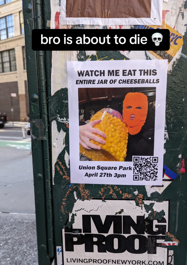 Flyer on pole with text "WATCH ME EAT THIS ENTIRE JAR OF CHEESEBALLS" with photo, date, and QR code