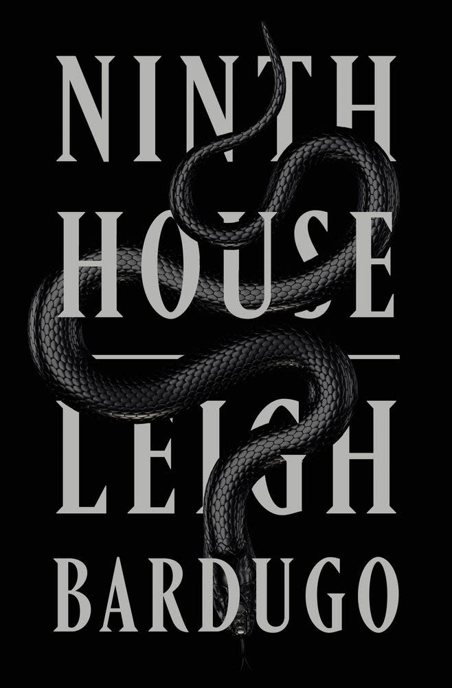“Ninth House,” by Leigh Bardugo.