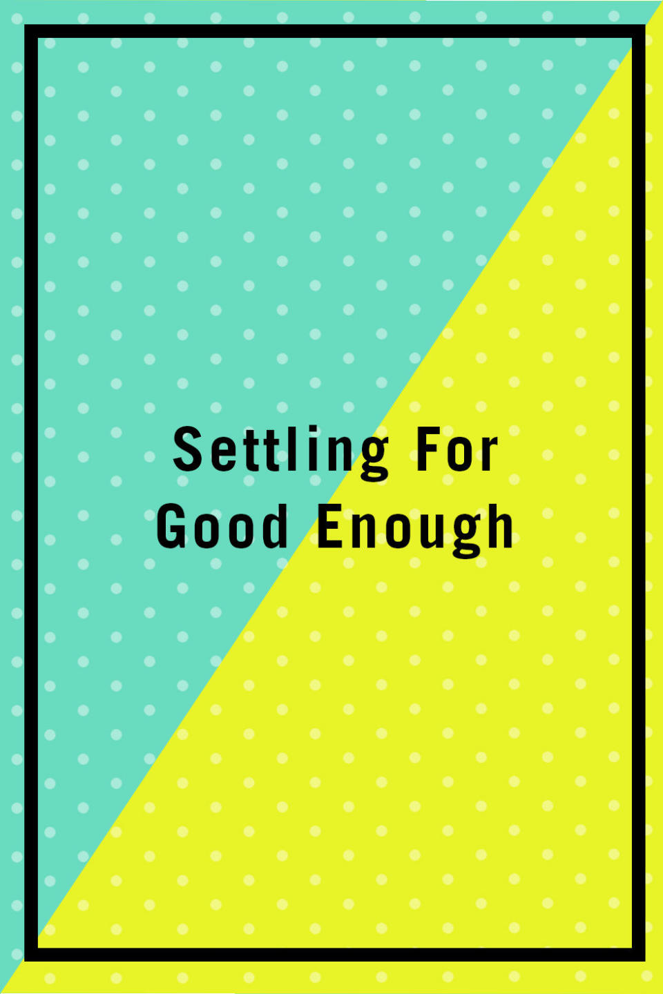 <p><span>"We want to help our significant other. We want them to feel good about themselves. As a result, we often settle. We forget that we bring a set of skills and talents that can help raise them up. Try to be competitive in a caring way. Look at what they have that you don't and strive to improve to get closer to their level. Maybe it's becoming more compassionate, maybe more athletic, maybe more scholarly. You're not becoming them, but taking their strengths and letting those set the bar for what you can strive toward. The advantage? You both push each other to be better over time. You remain independent but you never settle." —</span><em>Joshua Klapow, Ph.D., clinical psychologist and host of </em><a rel="nofollow noopener" href="http://www.thewebradioshow.com/" target="_blank" data-ylk="slk:The Web;elm:context_link;itc:0;sec:content-canvas" class="link ">The Web</a><br></p>