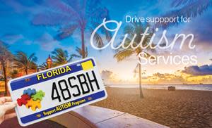 Drive Support for Autism Services with the State of Florida Support Autism Programs Specialty License Plate.