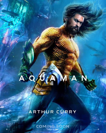 Jason Momoa as Aquaman