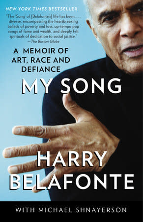 <p><a href="https://www.penguinrandomhouse.com/books/10860/my-song-by-harry-belafonte-with-michael-shnayerson/" rel="nofollow noopener" target="_blank" data-ylk="slk:Shop Now;elm:context_link;itc:0;sec:content-canvas" class="link ">Shop Now</a></p><p><i>My Song,</i> by Harry Belafonte</p><p>penguinrandomhouse.com</p><p>$18.00</p>