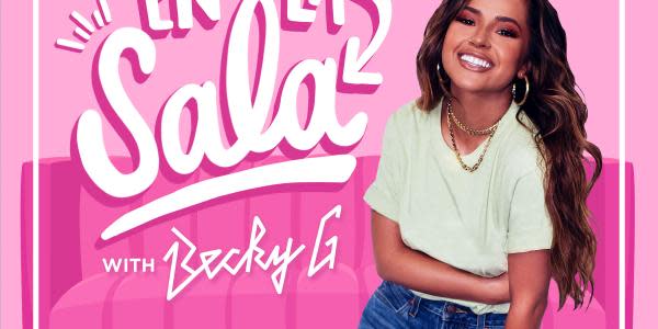 Becky G se lanza a los podcast con “En la Sala”