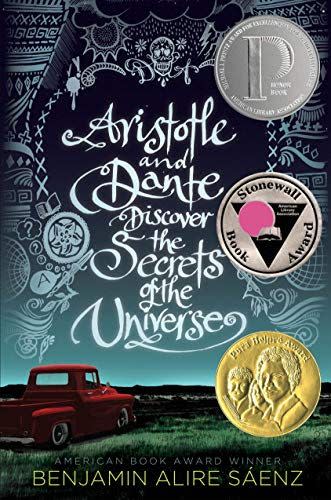 9) Aristotle and Dante Discover the Secrets of the Universe by Benjamin Alire Saenz