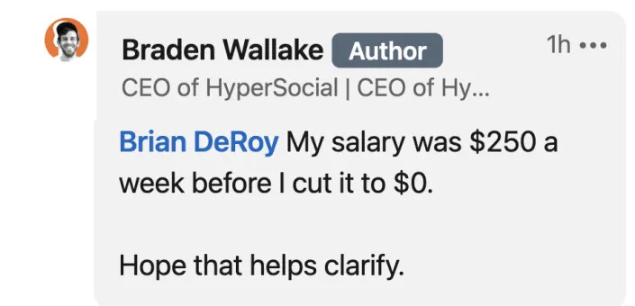 Braden commenting my salary was $250 a week before I cut it to $0 hope that helps clarify