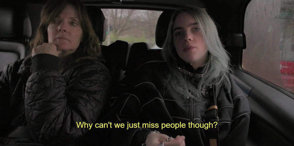 Billie Eilish saying, "Why can't we just miss people though?"