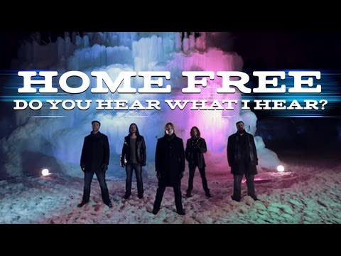 17) "Do You Hear What I Hear?" by Home Free