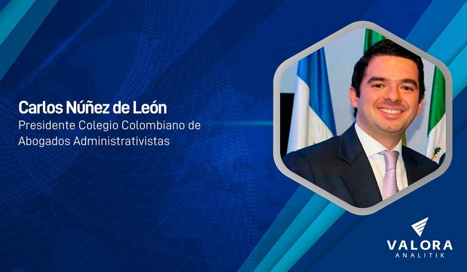 Carlos Núñez de León - Presidente Colegio Colombiano de Abogados Administrativistas