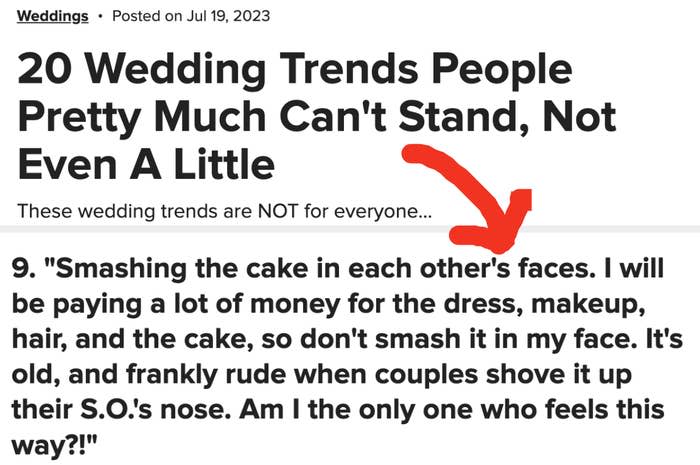 "Smashing the cake in each other's faces" listed as one of 20 wedding trends that people can't stand in a BuzzFeed article