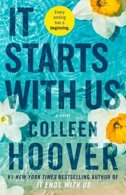 "It Starts With Us," by Colleen Hoover.