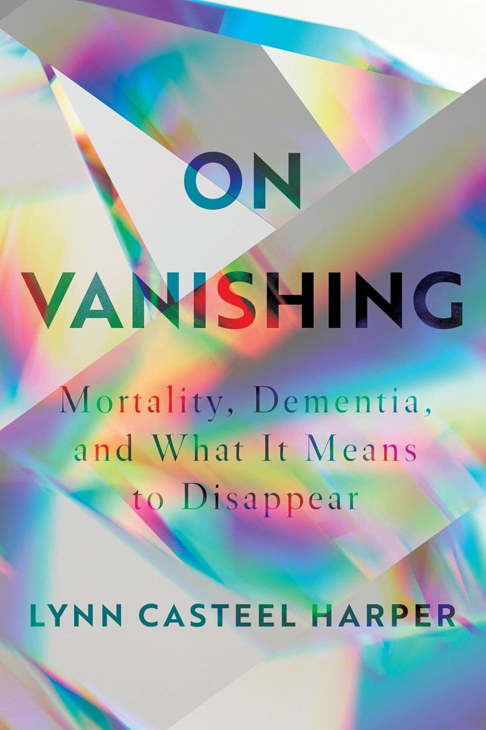 ‘On Vanishing’ by Lynn Casteel Harper