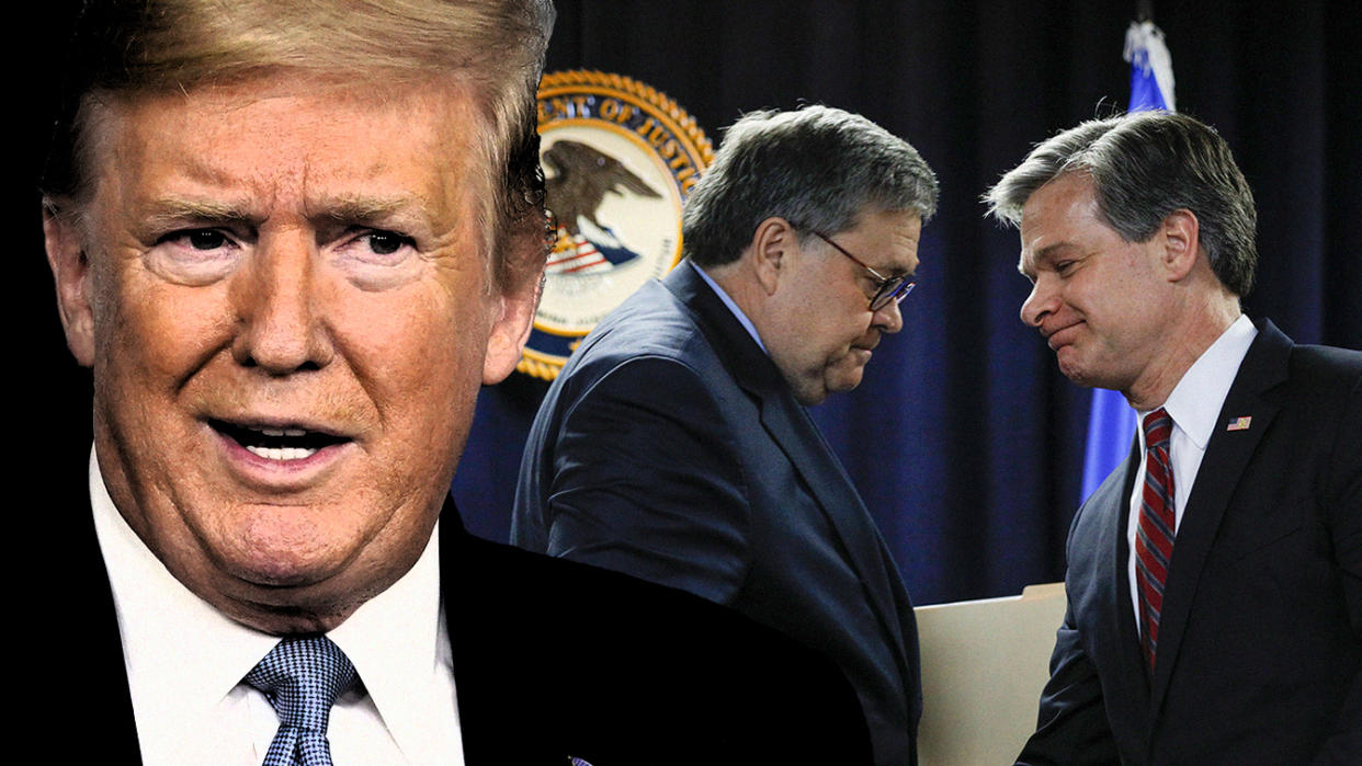 President Trump, U.S. Attorney General William Barr and  FBI Director Christopher Wray. (Photo illustration: Yahoo News; photos: AP,  Bill Pugliano/Getty Images)
