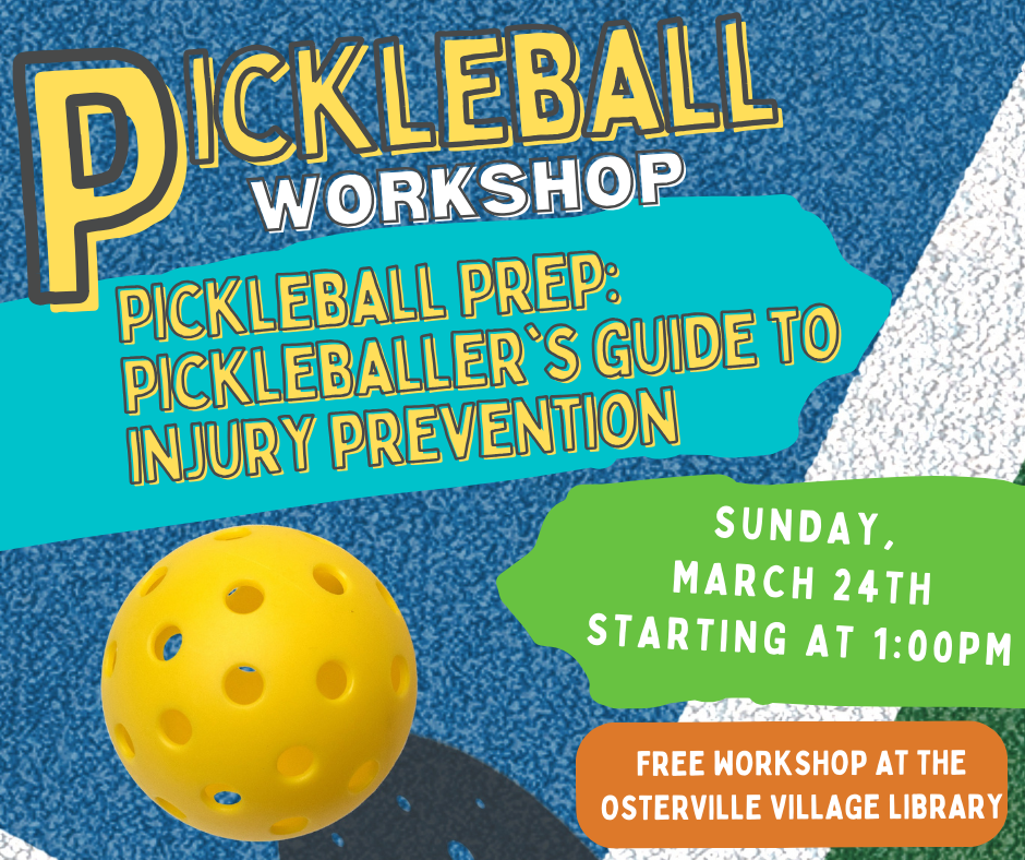 Poster for Pickleball workshop at the Osterville Village Library on March 24.