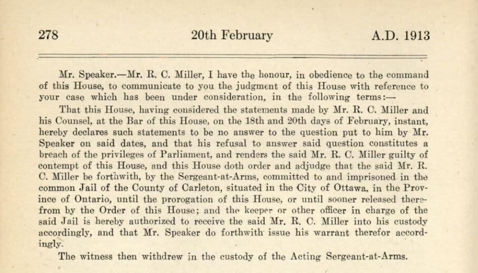 This page from the House of Commons journals show the Speaker reprimanding R.C. Miller for refusing to answer questions before the House. Miller was ordered imprisoned following his testimony.