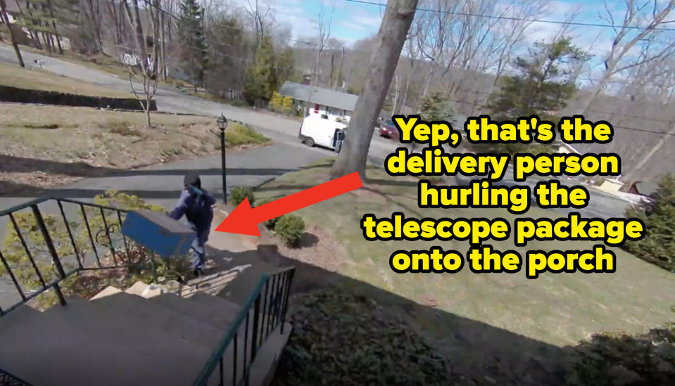 "Yep, that's the delivery person hurling the telescope package onto the porch"