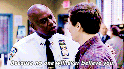 Holt says "no one will ever believe you" to Jake