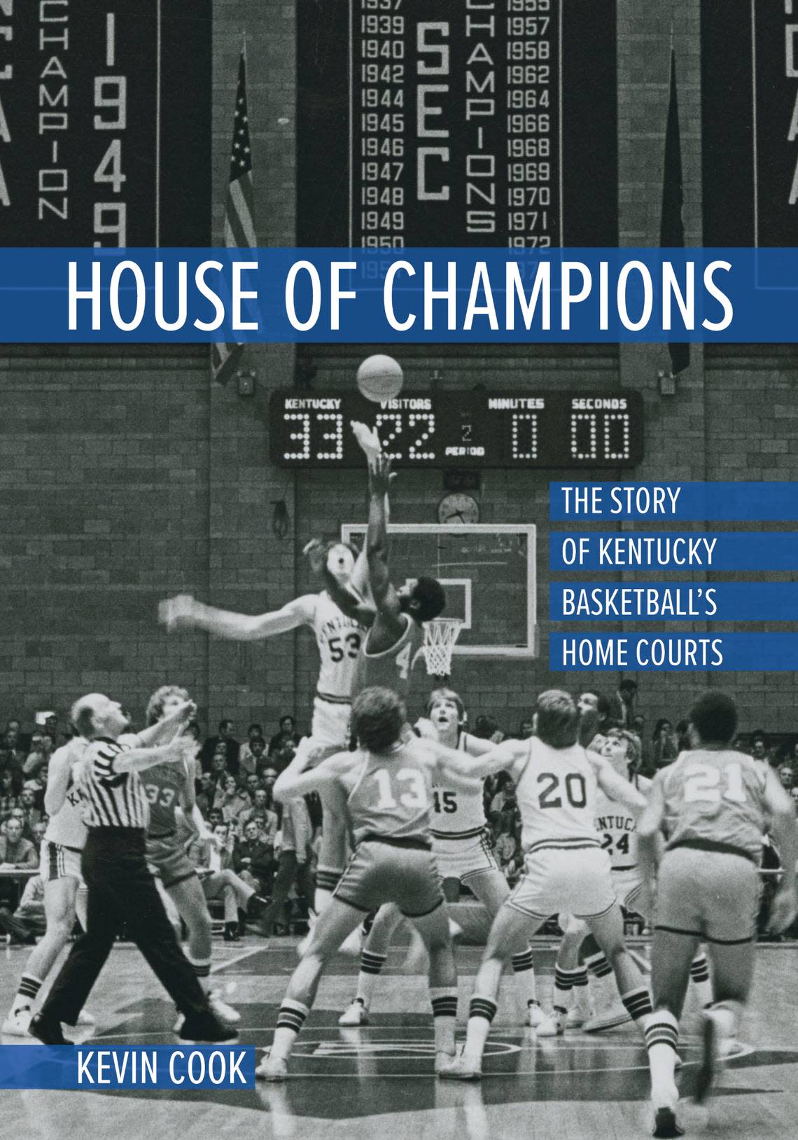 Of “House of Champions,” author Kevin Cook says “it is a basketball book, but the lens is through the arenas and how (they) played into the development of the (Kentucky men’s basketball) program from the very beginning.”