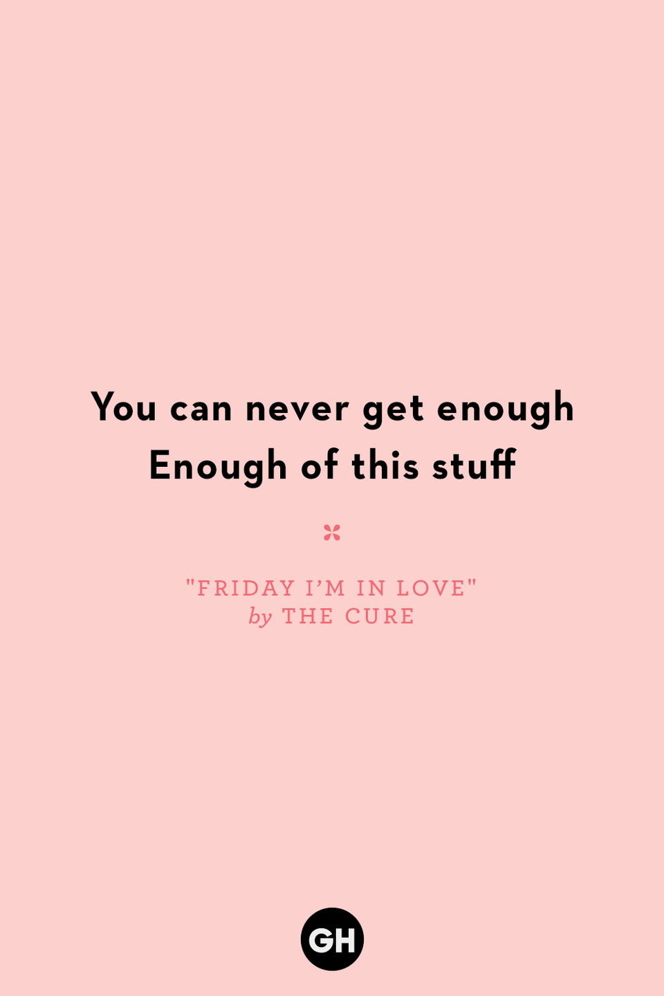 "Friday I’m In Love" by The Cure