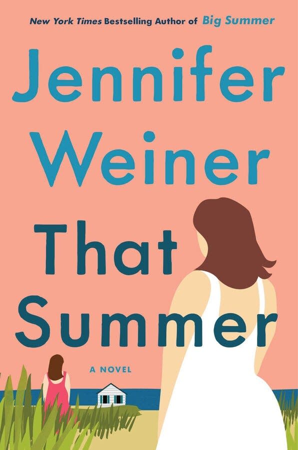 “That Summer,” by Jennifer Weiner.