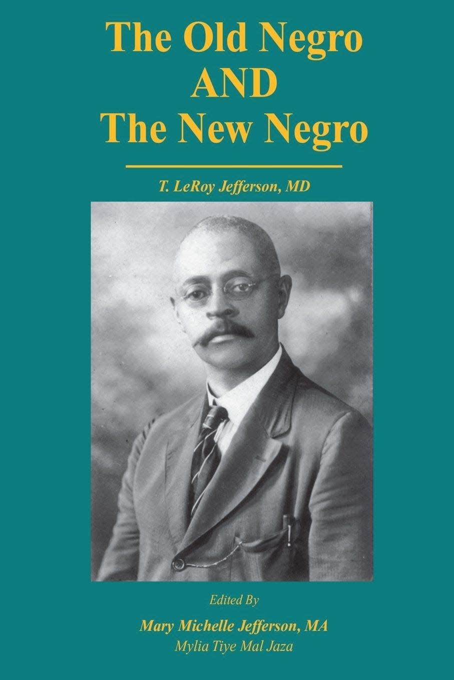 Dr. Thomas Leroy Jefferson's book was published in 1937, shortly before the stock market crashed, wiping out his finances and pushing him back to work as a physician.