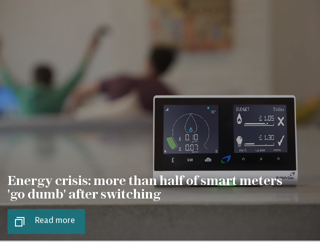 Energy crisis: more than half of smart meters 'go dumb' after switching