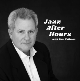 Davenport native Tom Tallman is the new host of “Jazz After Hours” on WVIK (98.3 FM) on Saturdays from 10 p.m. to midnight.