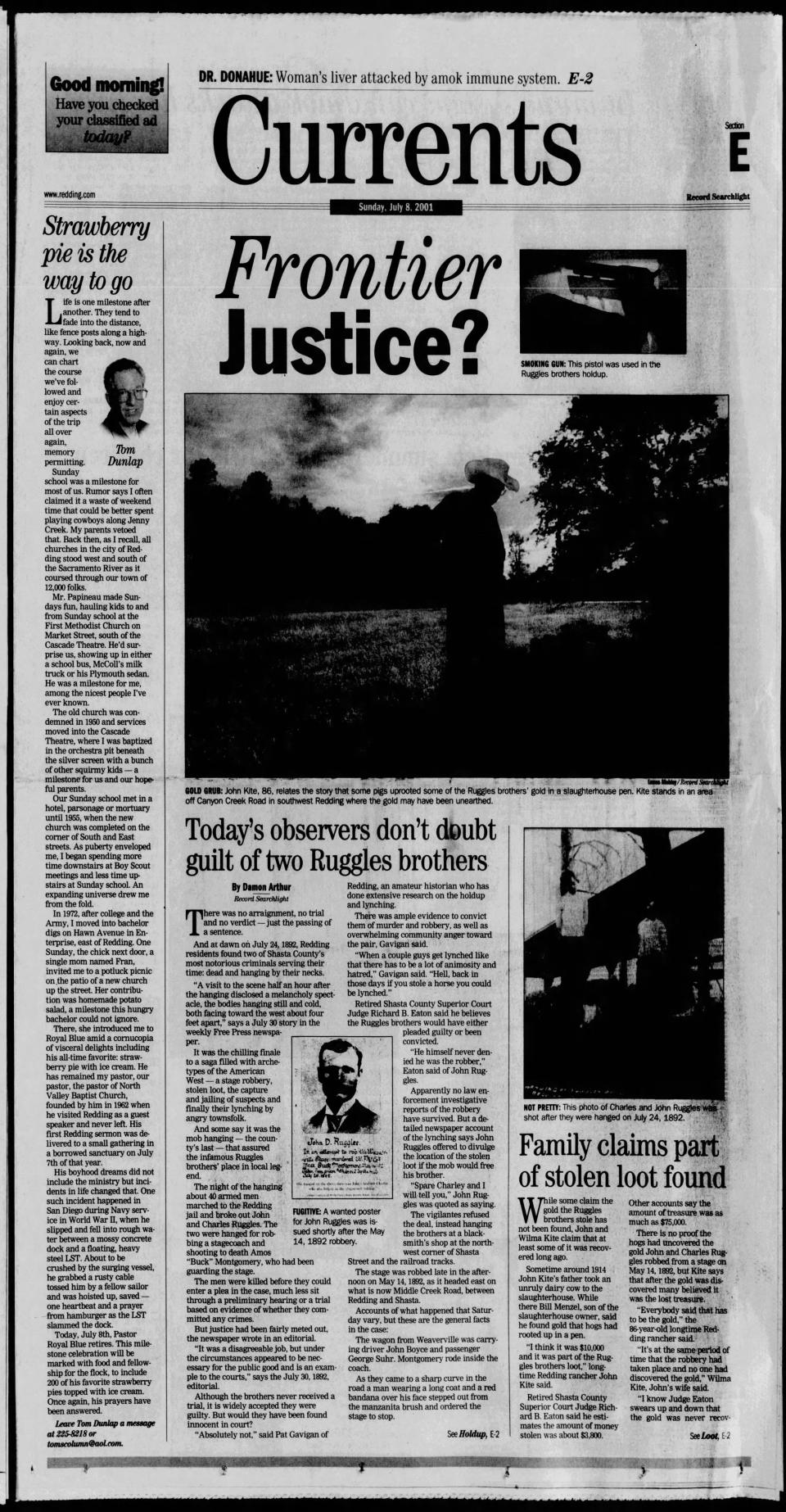 The front page of the Record Searchlight's Current section features two articles about the hanging of brothers John and Charles Ruggles on July 24, 1892 by a mob of men in Redding and what became of the gold the men stole two months earlier on May 14, 1892.