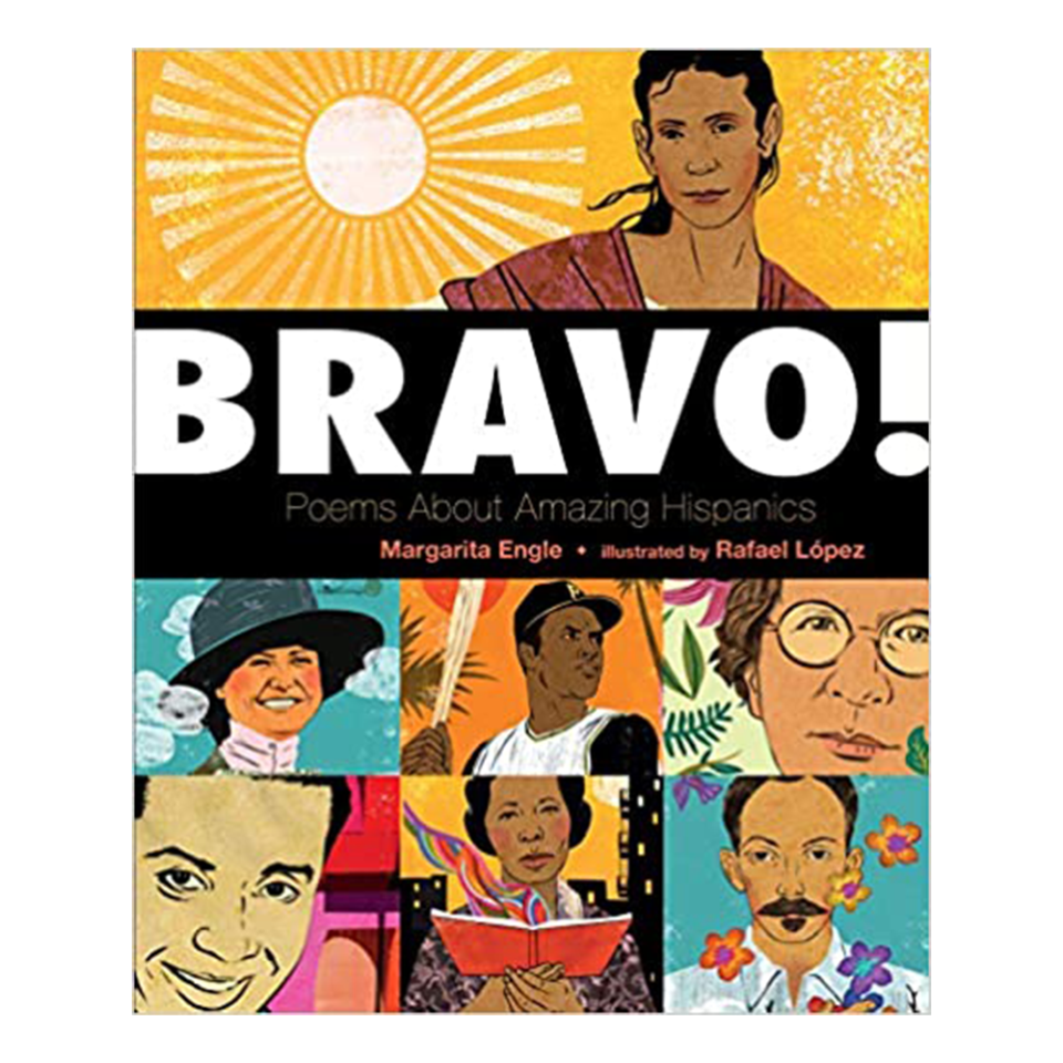 3) Bravo!: Poems About Amazing Hispanics