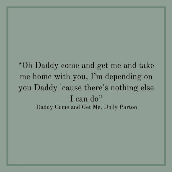 Songs About Dads: Daddy Come and Get Me