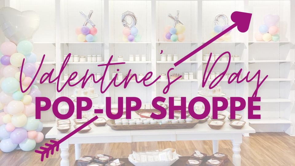 A Valentine's Day Pop-Up Shoppe is this weekend at The Shoppes at EastChase.