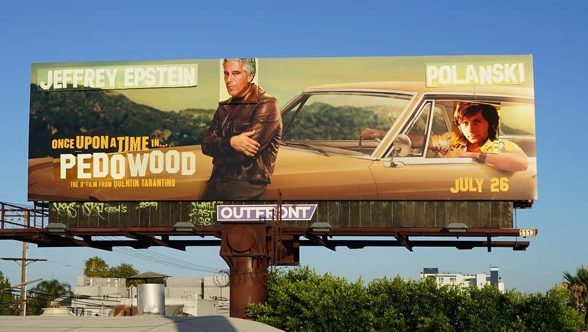 Once Upon A Time In Pedowood Billboards Pop Up In L A With Woody Allen Epstein Polanski