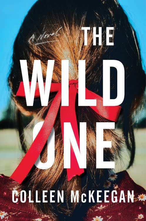 <i>The Wild One</i> by Colleen McKeegan