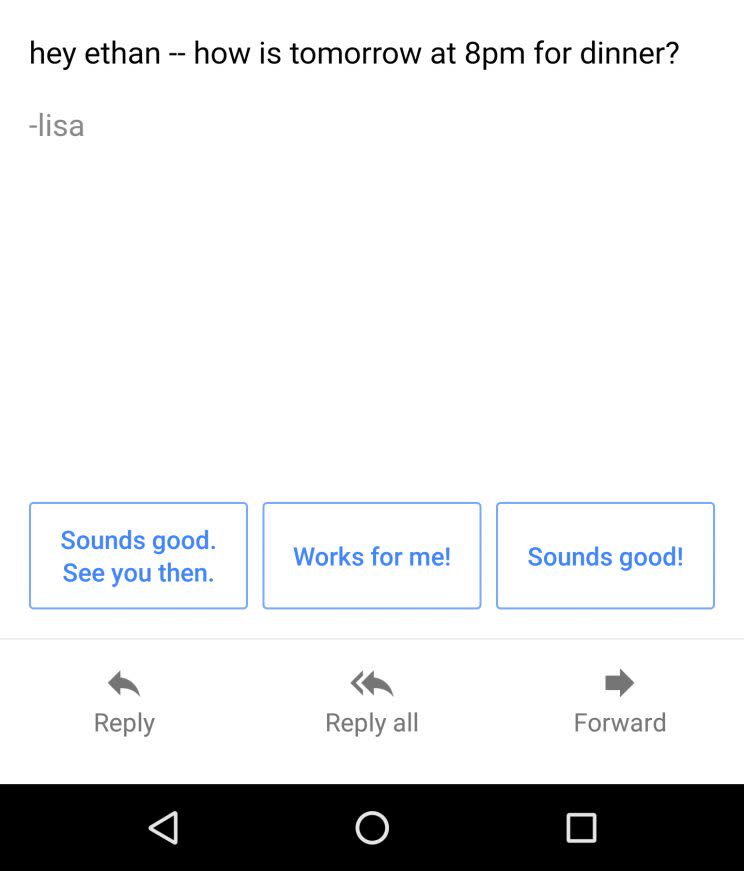 An example of Google’s auto-generated replies at work. Both the enthusiastic exclamation mark “sounds good” and more muted—even passive aggressive depending on context—”sounds good.” are available.
