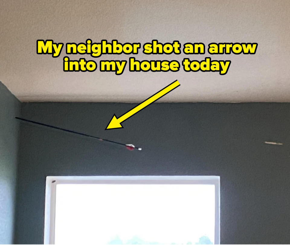 An arrow in someone's wall