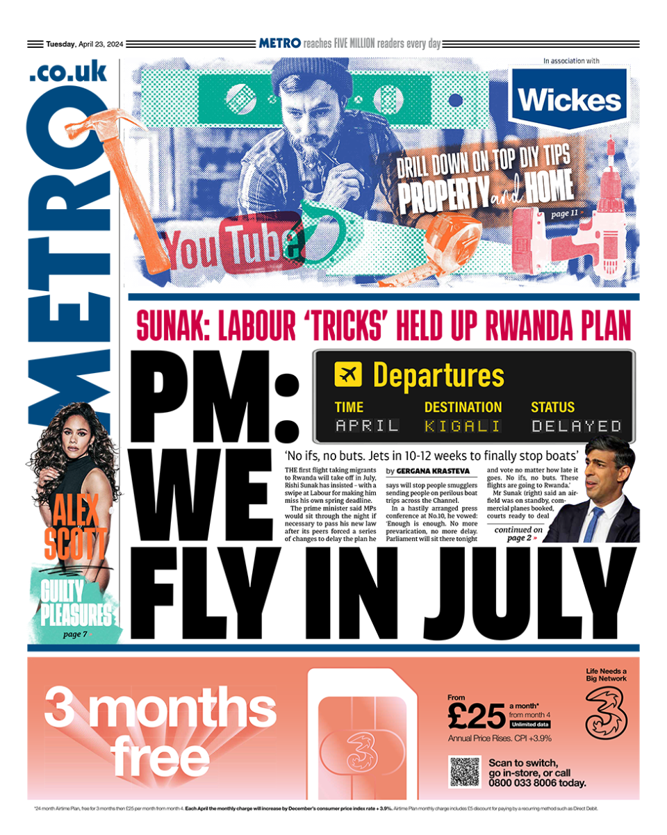 The headline in the Metro reads: "PM: We fly in July".