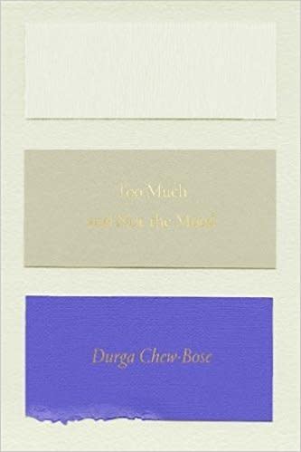 From Goodreads: "On April 11, 1931, Virginia Woolf ended her entry in <i>A Writer&rsquo;s Diary</i> with the words &ldquo;too much and not the mood.&rdquo; She was describing how tired she was of correcting her own writing, of the 'cramming in and the cutting out' to please other readers, wondering if she had anything at all that was truly worth saying.&nbsp;The character of that sentiment, the attitude of it, inspired Durga Chew-Bose to write and collect her own work."&nbsp;<a href="https://www.amazon.com/Too-Much-Not-Mood-Essays/dp/0374535957/ref=sr_1_1?s=books&amp;ie=UTF8&amp;qid=1509038337&amp;sr=1-1&amp;keywords=too+much+and+not+the+mood" target="_blank">Get it here</a>.