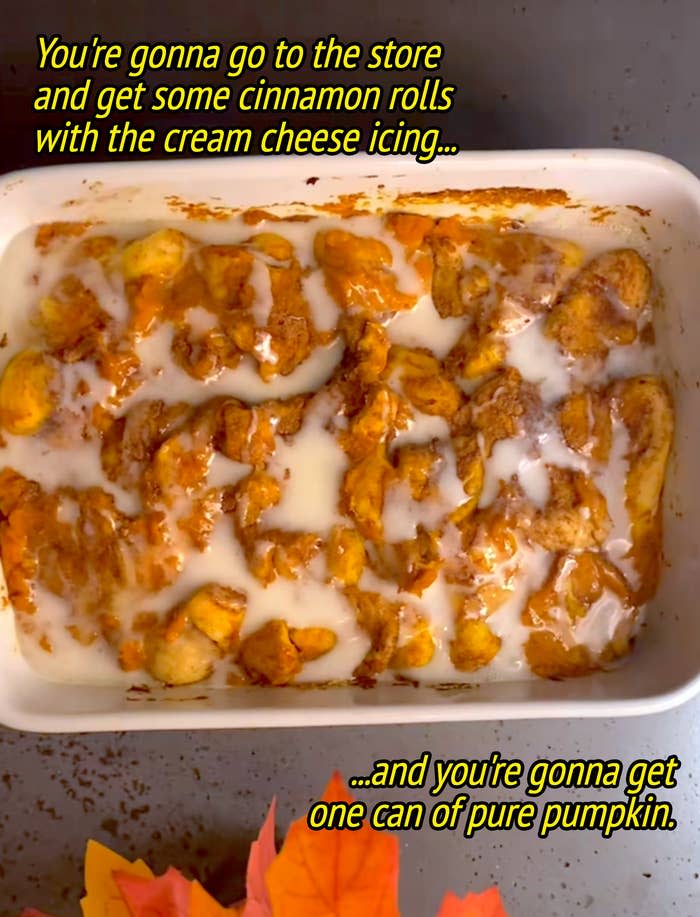 icing and pumpkin puree cinnamon rolls with text saying your'e gonna go to the store and get some cinnamon rolls, and you're gonna get one can of pure pumpkin