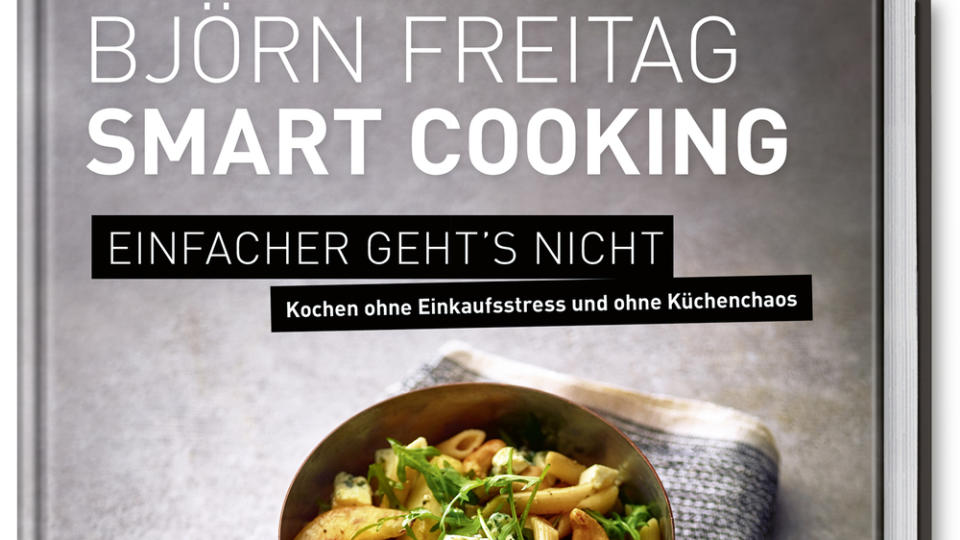 Kochen ohne viel Aufwand und Equipment - aber dafür mit ganz viel Geschmack. Das geht nicht? Björn Freitag beweist in seinem neuen Kochbuch "Smart Cooking" das Gegenteil.