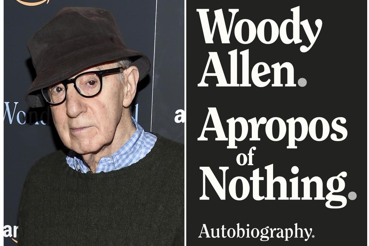 Woody Allen's memoir 'Apropos of Nothing' was published on Monday: AP Photo, left, Arcade Publishing via AP