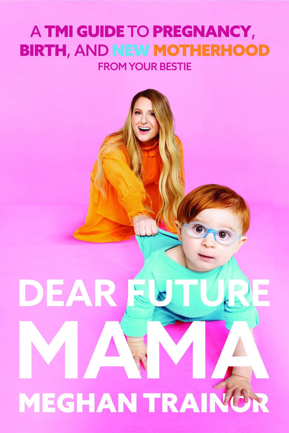 "Dear Future Mama" by Meghan Trainor