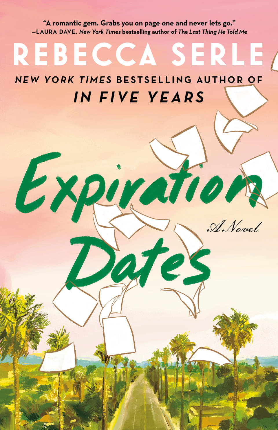 Expiration Dates by Rebecca Serle (WW Book Club) 