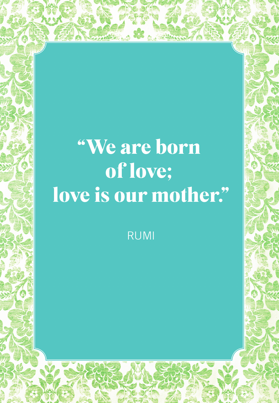 rumi mothers day quotes