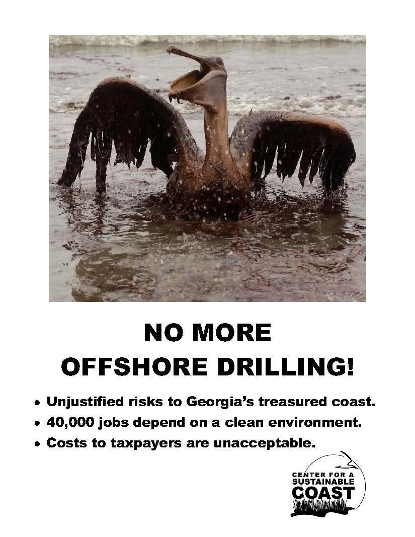 A poster by the Center for a Sustainable Coast calling for no more offshore drilling on Georgia's coast.